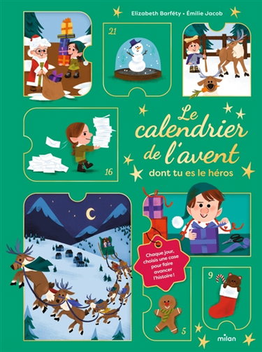 Couverture de Le calendrier de l'Avent dont tu es le héros : chaque jour, choisis une case pour faire avancer l'histoire !