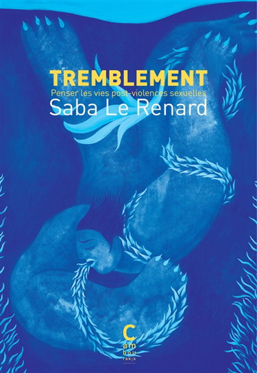 Couverture de Tremblement : penser les vies post-violences sexuelles