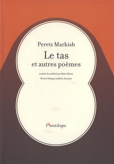 Couverture de Le tas : et autres poèmes