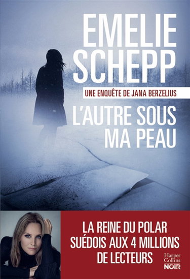 Couverture de Une enquête de Jana Berzelius. L'autre sous ma peau