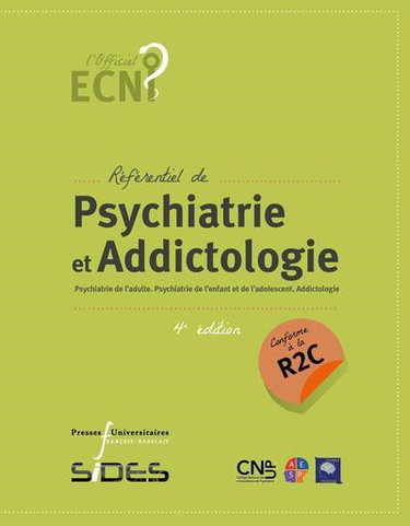 Couverture de Référentiel de psychiatrie et addictologie : psychiatrie de l'adulte, psychiatrie de l'enfant et de l'adolescent, addictologie : conforme à la R2C