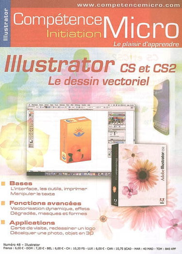 Couverture de Compétence Micro-Initiation, n° 48. Illustrator CS et CS2 : le dessin vectoriel