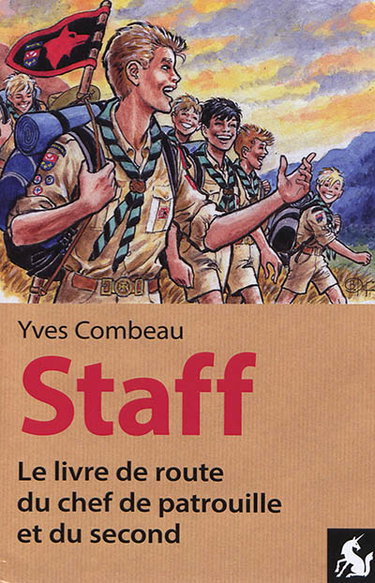 Couverture de Staff : le livre de route du chef de patrouille et du second