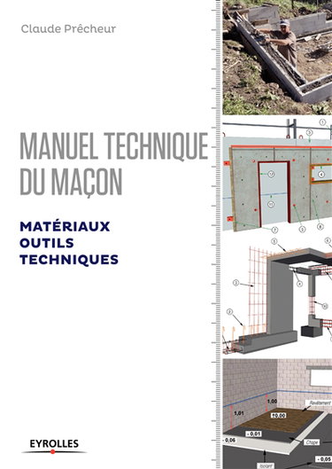 Couverture de Manuel technique du maçon. Vol. 1. Matériaux, outils, techniques