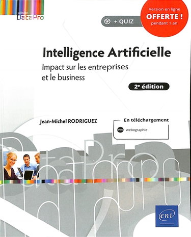 Couverture de Intelligence artificielle : impact sur les entreprises et le business