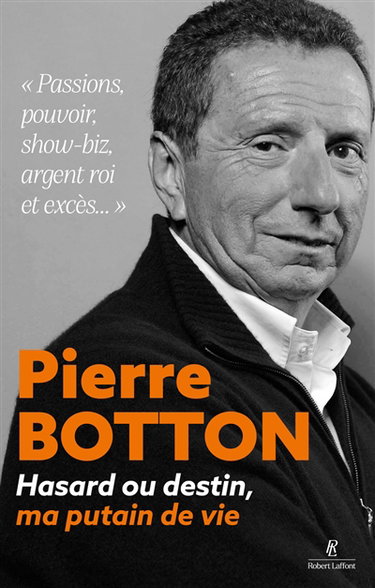 Couverture de Hasard ou destin, ma putain de vie : "passions, pouvoir, show-biz, argent roi et excès..."