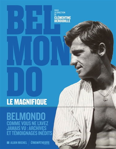Couverture de Jean-Paul Belmondo : le magnifique : exposition, Paris, Cinémathèque française, du 7 octobre 2026 au 31 janvier 2027