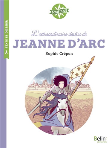 Couverture de L'extraordinaire destin de Jeanne d'Arc