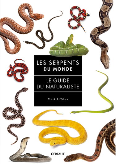 Couverture de Les serpents du monde : le guide du naturaliste