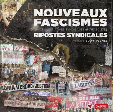 Couverture de Nouveaux fascismes : ripostes syndicales