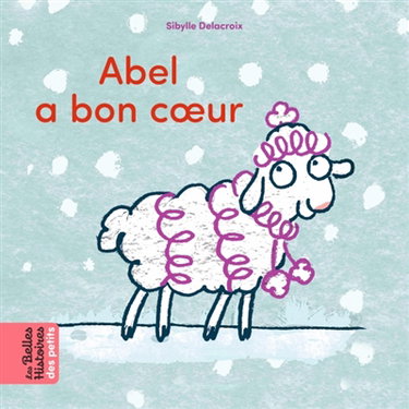 Couverture de Abel a bon coeur