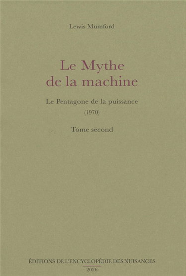 Couverture de Le mythe de la machine. Vol. 2. Le pentagone de la puissance (1970)