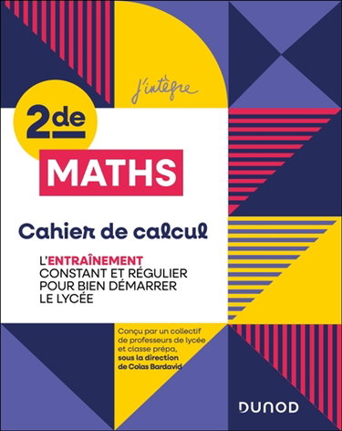 Couverture de Cahier de calcul maths seconde : l'entraînement constant et régulier pour bien démarrer le lycée