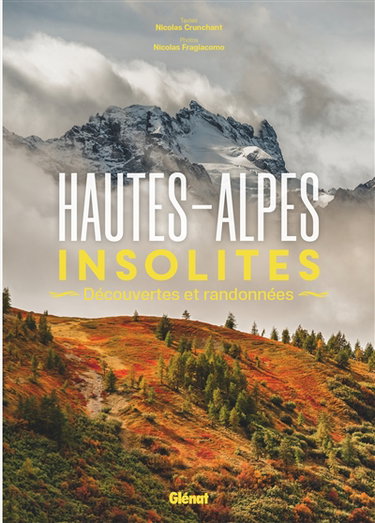 Couverture de Hautes-Alpes insolites : découvertes et randonnées