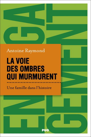 Couverture de La voie des ombres qui murmurent : une famille dans l'histoire
