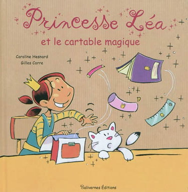 Couverture de Princesse Léa et le cartable magique