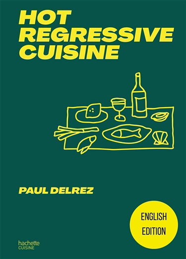 Couverture de Hot regressive cuisine