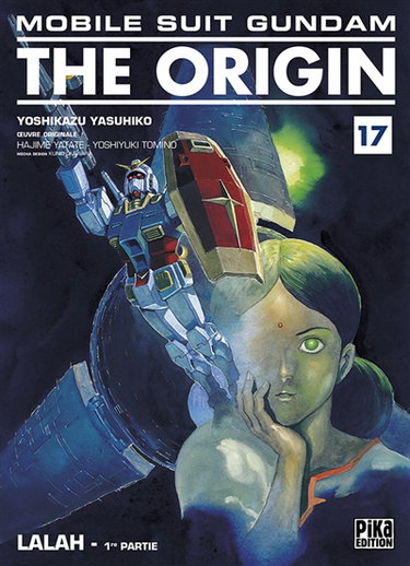 Couverture de Mobile suit Gundam, the origin. Vol. 17. Lalah : 1re partie