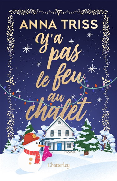Couverture de Y a pas le feu au chalet