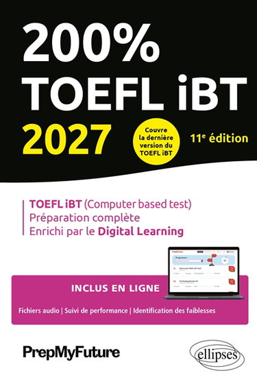 Couverture de 200 % TOEFL iBT 2027 : TOEFL iBT (computer based test), préparation complète, enrichi par le digital learning