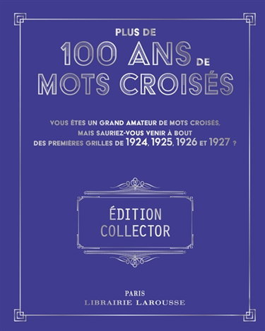 Couverture de Plus de 100 ans de Mots croisés