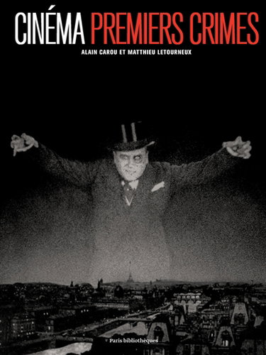Couverture de Cinéma, premiers crimes