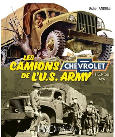 Couverture de Les camions Chevrolet 1,50-ton 4x4 de l'US Army