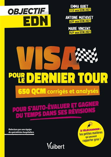 Couverture de Visa pour le dernier tour : 650 QCM corrigés et analysés : pour s'auto-évaluer et gagner du temps dans ses révisions