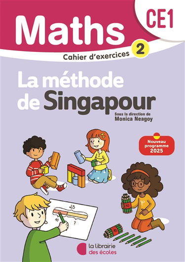 Couverture de Maths, la méthode Singapour, CE1 : cahier d'exercices 2 : édition 2025