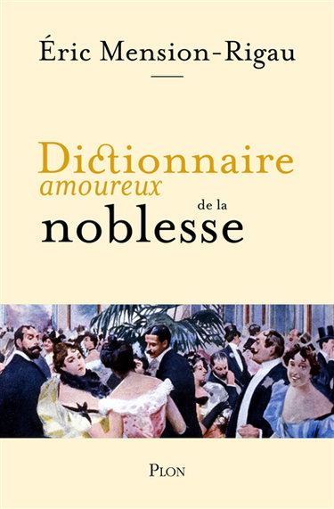 Couverture de Dictionnaire amoureux de la noblesse