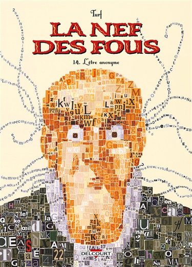 Couverture de La nef des fous. Vol. 14. L'être anonyme