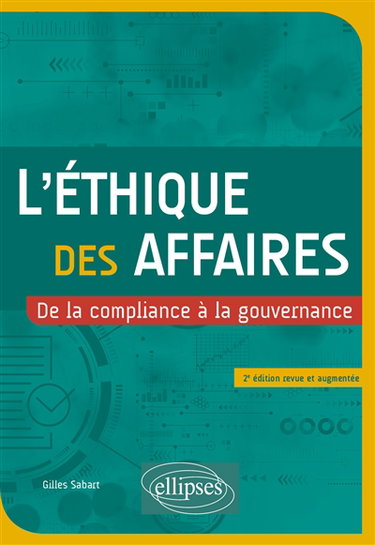 Couverture de L'éthique des affaires : de la compliance à la gouvernance