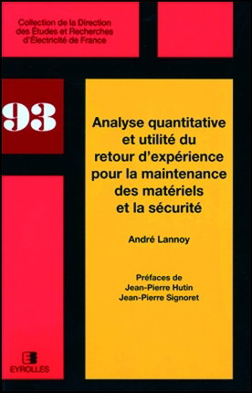 Couverture de Analyse quantitative et utilité du retour d'expérience pour la maintenance des matériels et la sécurité