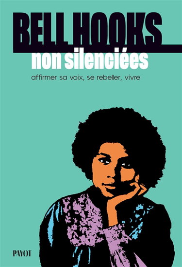 Couverture de Non silenciées : affirmer sa voix, se rebeller, vivre