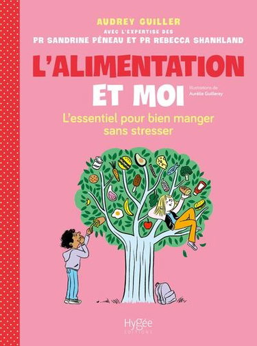 Couverture de L'alimentation et moi : l'essentiel pour bien manger sans stresser