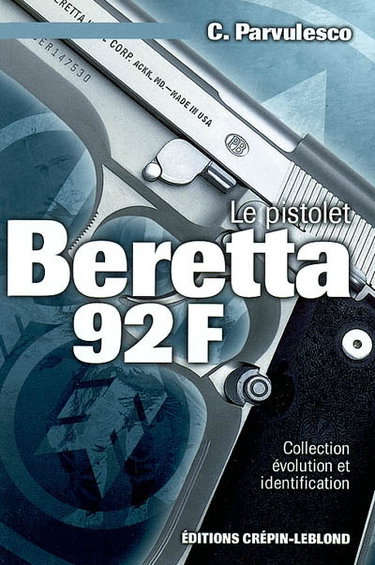 Couverture de Le pistolet Beretta 92 F