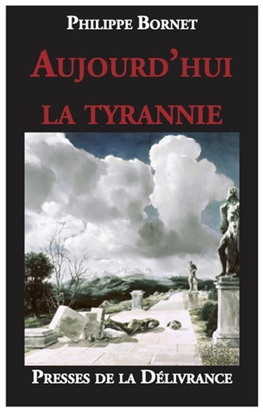 Couverture de Aujourd'hui la tyrannie