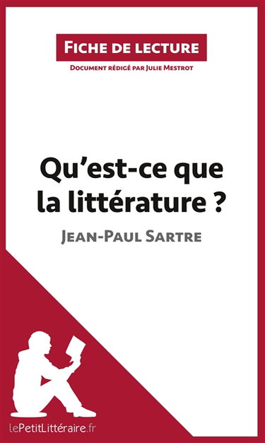 Couverture de Qu'est-ce que la littérature ? : de Jean-Paul Sartre (Fiche de lecture) : Analyse complète et résumé détaillé de l'oeuvre