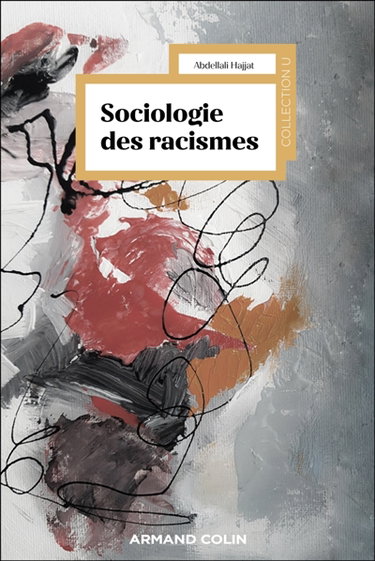 Couverture de Sociologie des racismes