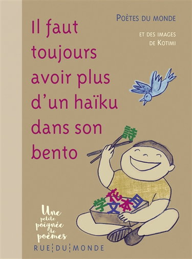 Couverture de Il faut toujours avoir plus d'un haïku dans son bento