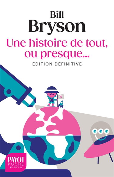 Couverture de Une histoire de tout, ou presque...