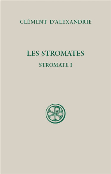 Couverture de Les Stromates. Vol. 1. Stromate I