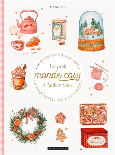 Couverture de Le petit monde cosy d'Atelier Sasu : coloriage luxe