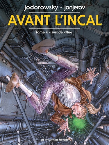 Couverture de Avant l'Incal. Vol. 6. Suicide allée