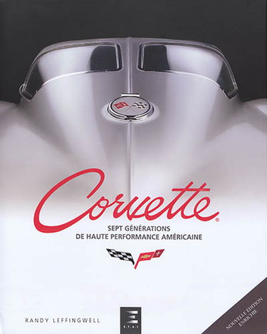 Couverture de Corvette : sept générations de haute performance américaine