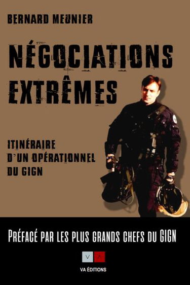 Couverture de Négociations extrêmes : itinéraire d'un opérationnel du GIGN
