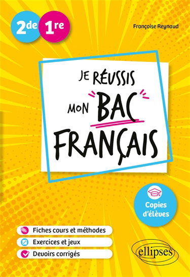 Couverture de Je réussis mon bac français, 2de, 1re