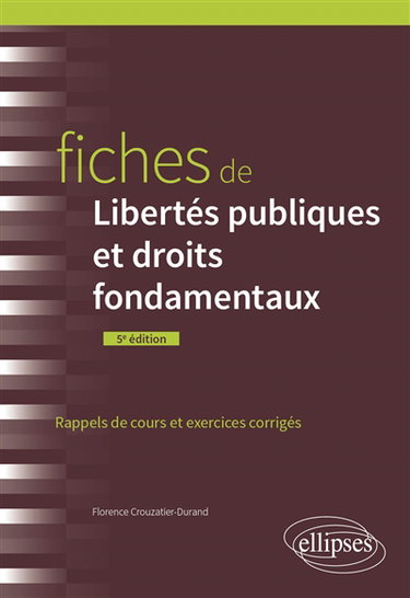 Couverture de Fiches de libertés publiques et droits fondamentaux : rappels de cours et exercices corrigés