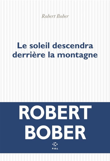 Couverture de Le soleil descendra derrière la montagne