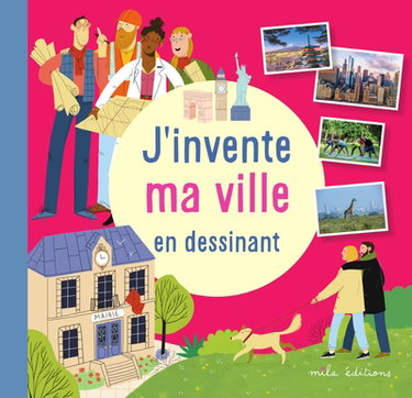 Couverture de J'invente ma ville en dessinant